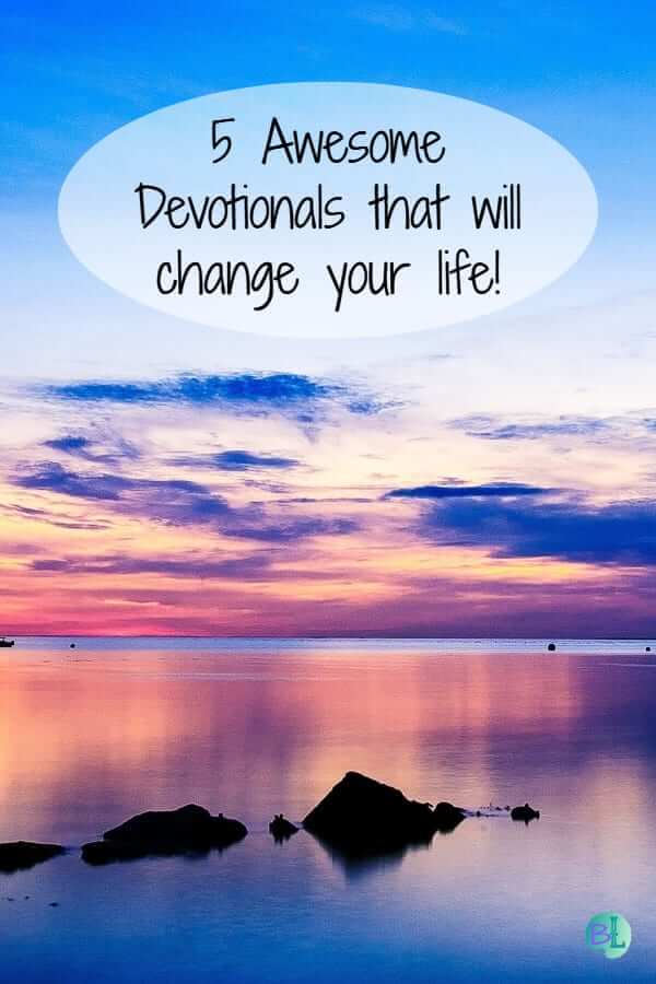 5 Awesome Devotionals that will change your life!