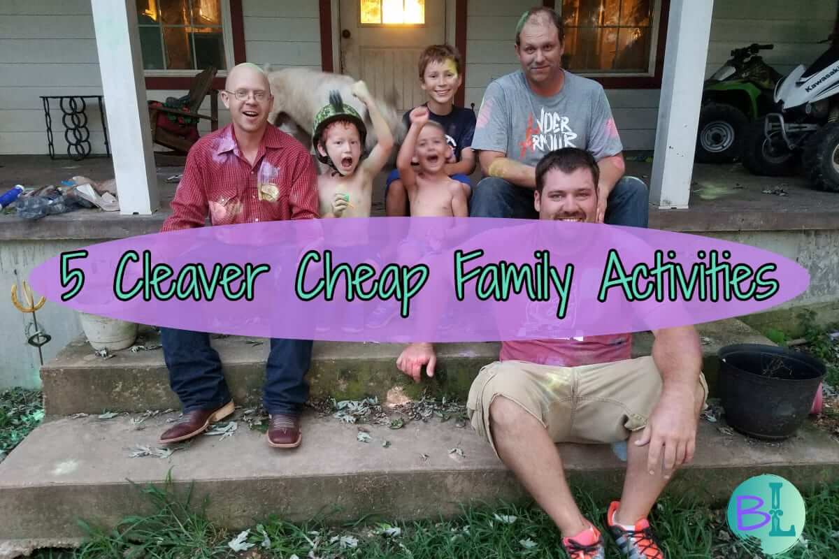 5 Cleaver Cheap Family Activities to do with the kids Bridget Liggett