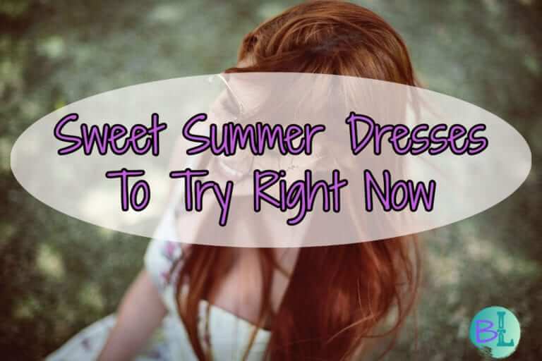 Sweet Summer Dresses To Try Right Now