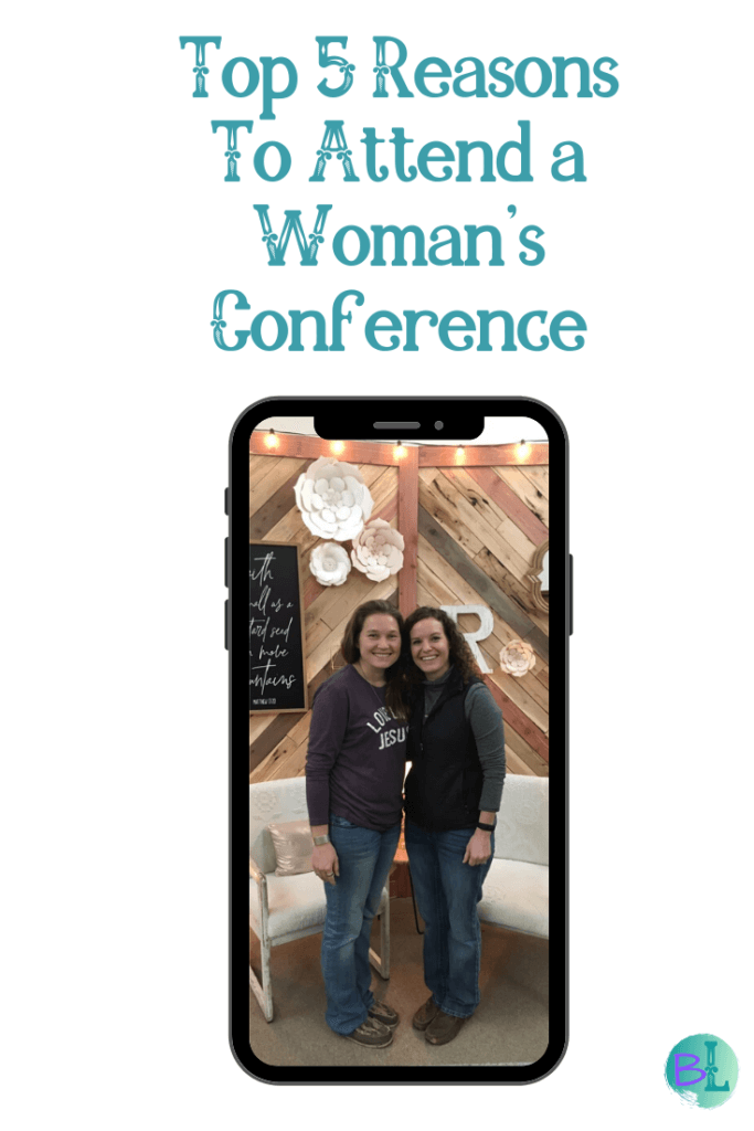 Top 5 Reasons To Attend a Woman's Conference
