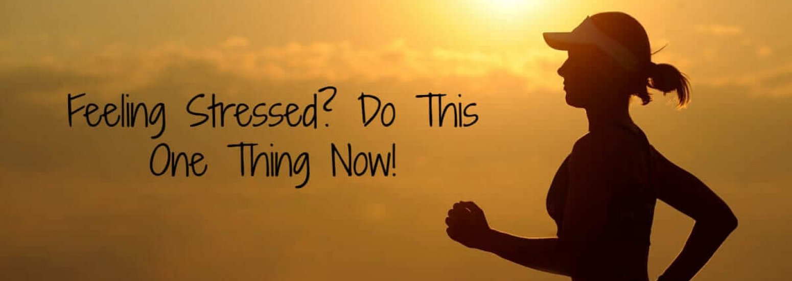 Feeling Stresses? Do This Now!